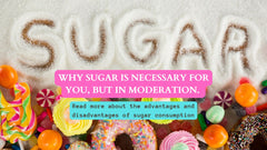 Why Sugar Is Necessary for you, But In Moderation