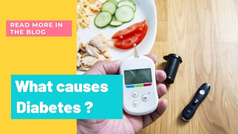 What causes Diabetes?